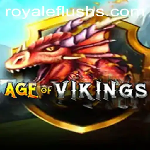 Exploring the Intricacies of AgeofViking: The Rise of ROYALE FLUSH