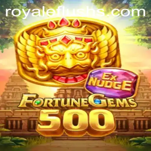 Exploring the Enchanting World of FortuneGems500: The Journey to ROYALE FLUSH