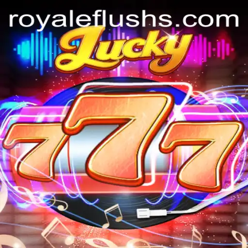 Exploring the Thrills of Lucky777: Unveiling ROYALE FLUSH